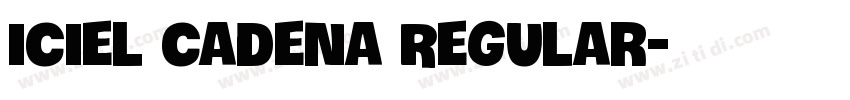 iCiel Cadena Regular字体转换